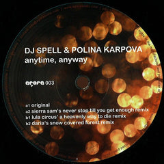 DJ Spell & Polina Karpova : Anytime, Anyway (12")