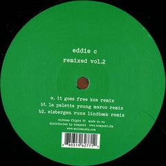 Eddie C : Remixed Vol. 2 (12")
