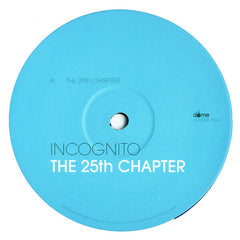 Incognito : The 25th Chapter (12")