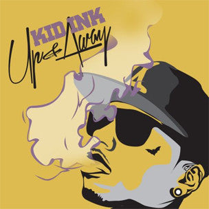 Kid Ink : Up & Away (LP, Album)