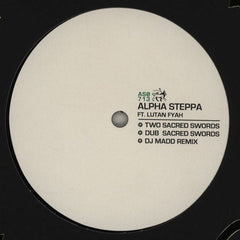 Alpha Steppa Meets Lutan Fyah : Two Sacred Swords (12")
