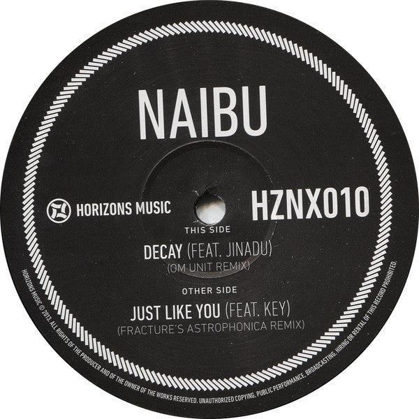 Naibu : Decay (OM Unit Remix) / Just Like You (Fracture Remix) (12")