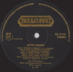 The Columbians (2) / Rico Fernandez & His Orchestra / Don Arendo : Adios Amigos Volume 1 (16 Latin American Hits) (LP, Comp)