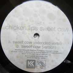 Chicken Lips : Sweet Cow (10")
