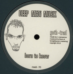 Goth-Trad : Born To Know (12")