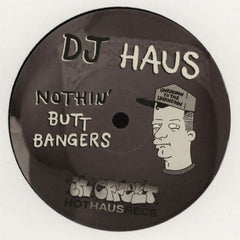 DJ Haus : Thug Houz Anthem (12")