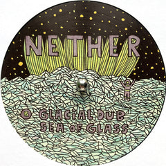 Nether (2) : Glacial Dub EP (12")
