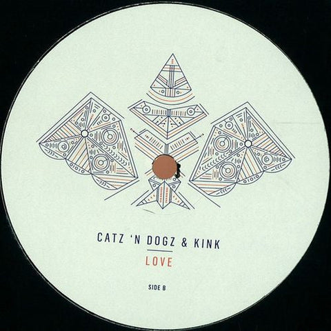 Catz N' Dogz & Kink : Love (12")