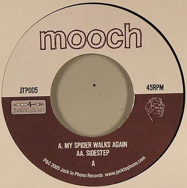 Mooch : My Spider Walks Again / Sidestep (7")