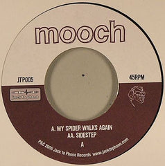 Mooch : My Spider Walks Again / Sidestep (7")