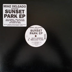 Mike Delgado : Sunset Park EP (12", EP)