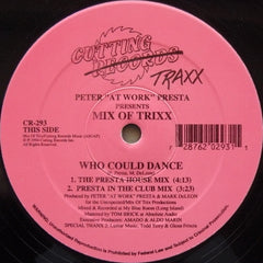 Peter Presta Presents Mixx Of Trixx : Who Could Dance (12")
