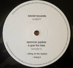 Spencer Parker : A Gun For Hire (Sampler B) (12", Smplr)