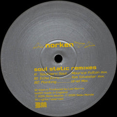 Norken : Soul Static Remixes (12")