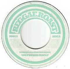 Ramon Judah & Conscious Sound* : Only Wicked People (7")