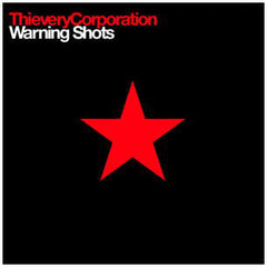 Thievery Corporation : Warning Shots (12")