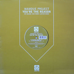 Wamdue Project : You're The Reason (12")