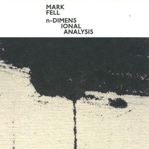 Mark Fell : n-Dimensional Analysis (12")