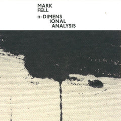 Mark Fell : n-Dimensional Analysis (12")