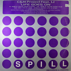 C & M Project : Life Goes On (12")