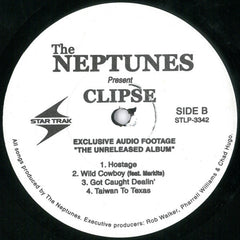 The Neptunes  Present  Clipse : Exclusive Audio Footage "The Unreleased Album" (2xLP, Unofficial)