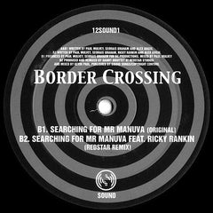 Border Crossing : Searching For Mr Manuva (12")