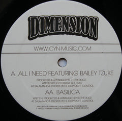 Dimension (12) : All I Need / Basilica (12")