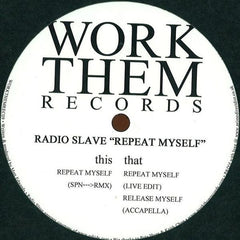 Radio Slave : Repeat Myself (12")