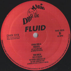 Fluid (4) : Friends / Do It Right (12")