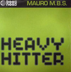 Mauro M.B.S. : Heavy Hitter (12")