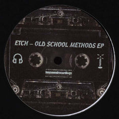 Etch (4) : Old School Methods EP (12")