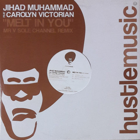 Jihad Muhammad Feat. Carolyn Victorian : Melt In You (Mr V Sole Channel Remix) (12")