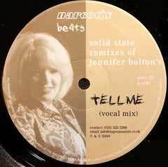 Jennifer Bolton : Tell Me (Solid State Remixes) (12")