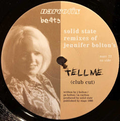 Jennifer Bolton : Tell Me (Solid State Remixes) (12")