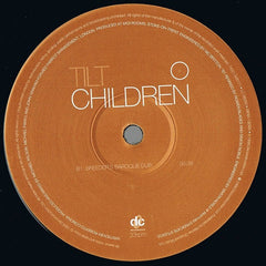 Tilt : Children (12")