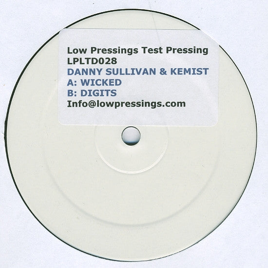 Danny Sullivan and Kemist : Wicked / Digits (12", TP, W/Lbl, Sti)