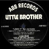Little Brother (3) : Lovin' It / Hold On (Tellin Me) (12")