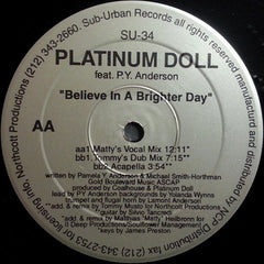 Platinum Doll Feat Pamela Anderson : Believe In A Brighter Day (2x12")