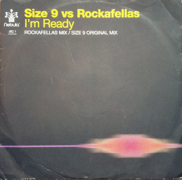 Size 9 vs. Rockafellas : I'm Ready (12")