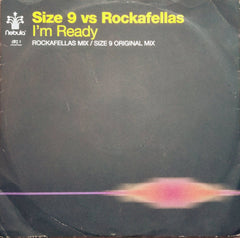 Size 9 vs. Rockafellas : I'm Ready (12")