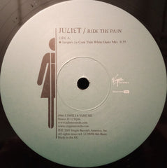 Juliet : Ride The Pain (12", Single)