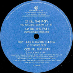 Slam Featuring Dot Allison : Kill The Pain (Marc Houle Remixes) (12")
