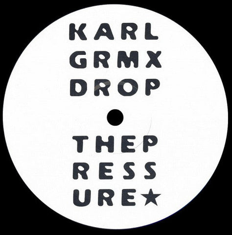 Mylo : Drop The Pressure (Karl G Rmx) (12", S/Sided, Unofficial)