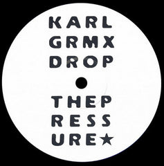Mylo : Drop The Pressure (Karl G Rmx) (12", S/Sided, Unofficial)