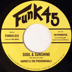 Harvey & The Phenomenals : Soul & Sunshine / What Can I Do (7", Single)