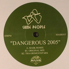 Same People : Dangerous 2005 (12")