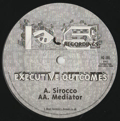 Executive Outcomes : Sirocco / Mediator (12")