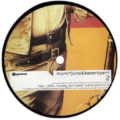 Munk : Juno & Bezerk Part 2 (12")
