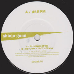 Shinju Gumi : Blindwhisper / Beyond Hypothermia (7")