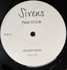 Sirens Feat. O.D.B* : Love Hurts (Wookie Remix) (12", Unofficial)